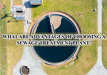Sewage Treatment Plant Manufacturers in Chennai