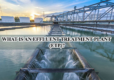 Effluent Treatment Plant Manufacturers in Chennai